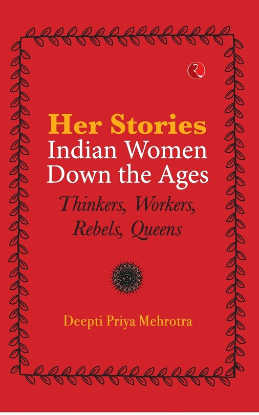 Front cover_Her-Stories-Indian Women Down the Ages