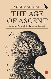 Couverture_THE AGE OF ASCENT Empower Yourself by Knowing Yourself