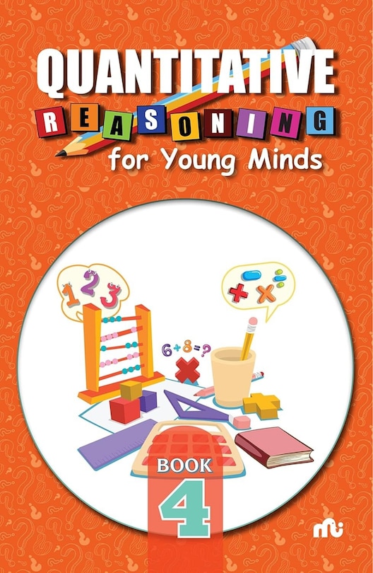 Front cover_Quantitative Reasoning For Young Minds Level 4