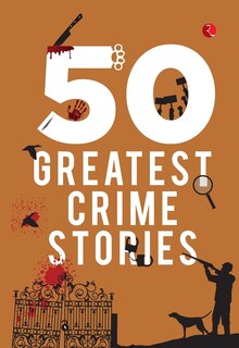 Front cover_50 Greatest Crime Stories