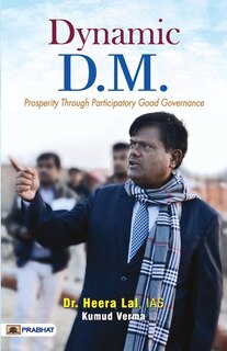 Front cover_Dynamic D.M. (Prosperity Through Participatory Good Governance)