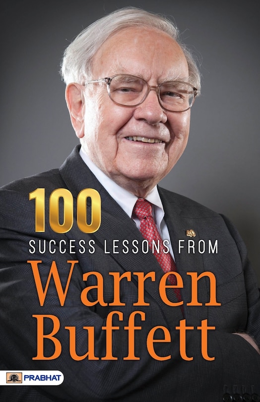 Couverture_100 Success Lessons from Warren Buffett