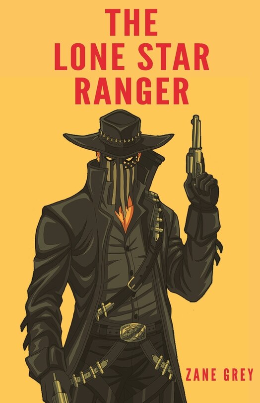 Front cover_The Lone Star Ranger