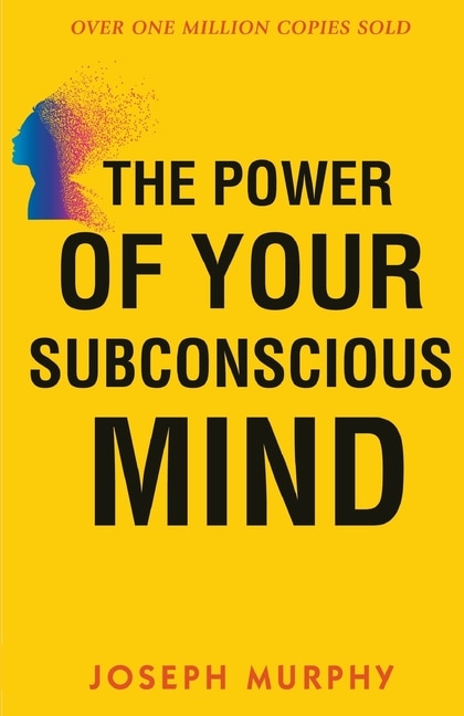 Front cover_The Power of your Subconscious Mind