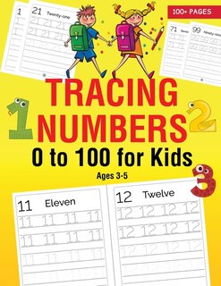 Tracing Numbers 0 to 100 for Kids Ages 3-5