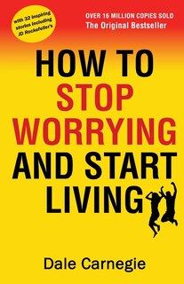 Couverture_How to Stop Worrying and Start Living