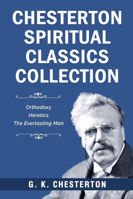 Couverture_Chesterton Spiritual Classics Collection