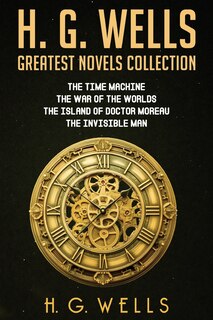 Front cover_H. G. Wells Greatest Novels Collection