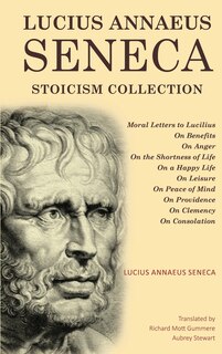 Front cover_Lucius Annaeus Seneca Stoicism Collection