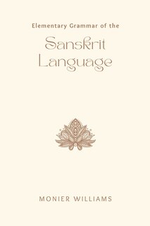 Front cover_Elementary Grammar of the SANSKRIT LANGUAGE