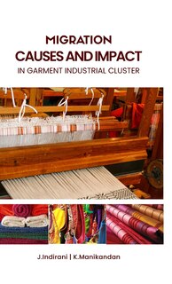 Front cover_MIGRATION CAUSES AND IMPACt in garment industrial cluster