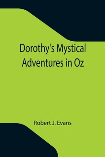 Couverture_Dorothy's Mystical Adventures in Oz