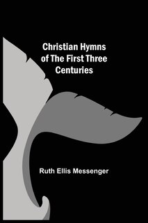 Front cover_Christian Hymns of the First Three Centuries
