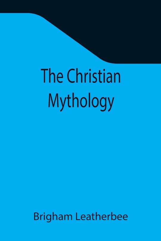 Front cover_The Christian Mythology