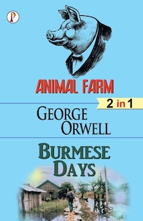 Front cover_Animal Farm & Burmese days (2 in 1) Combo