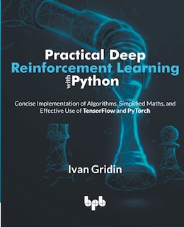 Front cover_Practical Deep Reinforcement Learning with Python