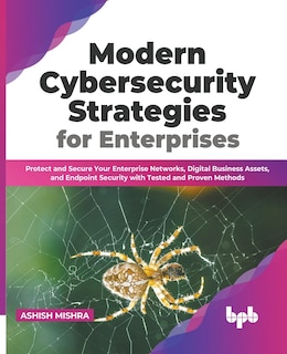 Couverture_Modern Cybersecurity Strategies for Enterprises