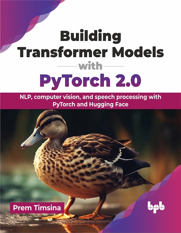 Front cover_Building Transformer Models with Pytorch 2.0