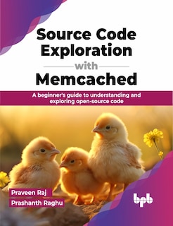 Front cover_Source Code Exploration with Memcached