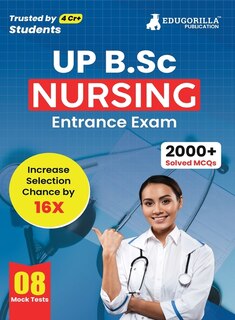 Front cover_UP B.Sc Nursing Entrance Exam 2023 - 8 Full Length Mock Tests (1600 Solved Questions) with Free Access to Online Tests