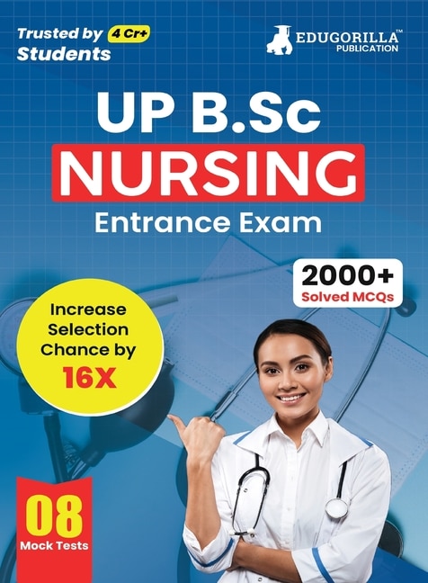Front cover_UP B.Sc Nursing Entrance Exam 2023 - 8 Full Length Mock Tests (1600 Solved Questions) with Free Access to Online Tests