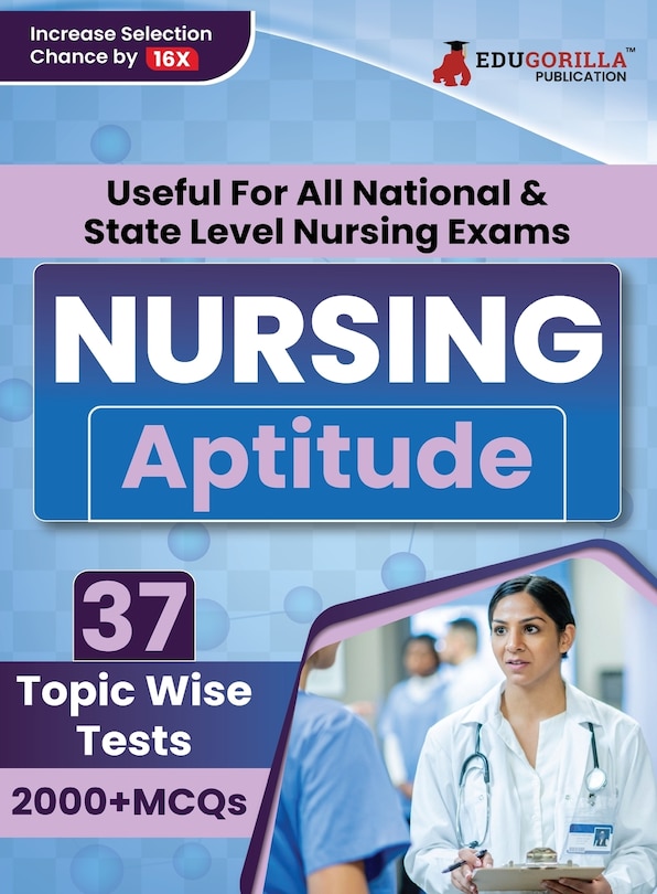 Front cover_Nursing Aptitude Exam Prep Book 2023 For All National & State Level Nursing Exams (English Edition) - 37 Topic-Wise Test (2000+ Solved MCQs) with Free Access To Online Tests
