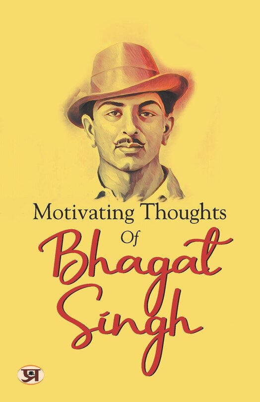 Couverture_Motivating Thoughts Of Bhagat Singh