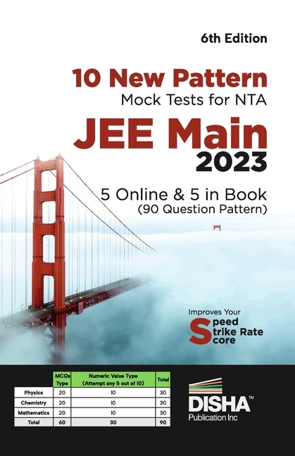Front cover_10 New Pattern Mock Tests for NTA JEE Main 2023 - 5 Online & 5 in Book (90 Question pattern) 6th Edition Physics, Chemistry, Mathematics - PCM Optional Questions Numeric Value Questions NVQs 100% Solutions