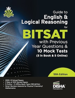 Front cover_Guide to English & Logical Reasoning for BITSAT with Previous Year Questions & 10 Mock Tests - 5 in Book & 5 Online 10th Edition PYQs Revision Material for Physics, Chemistry & Mathematics
