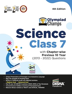 Olympiad Champs Science Class 7 with Chapter-wise Previous 10 Year (2013 - 2022) Questions 4th Edition Complete Prep Guide with Theory, PYQs, Past & Practice Exercise