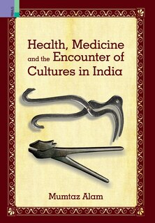 Couverture_Health, Medicine and Encounter of Cultures in India