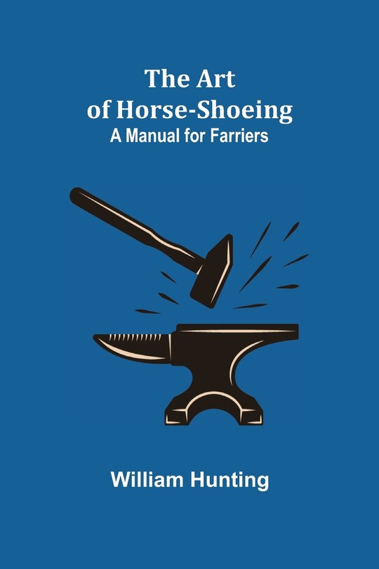 Front cover_The Art of Horse-Shoeing