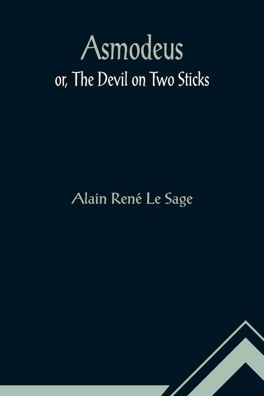 Front cover_Asmodeus; or, The Devil on Two Sticks