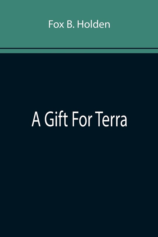 Front cover_A Gift For Terra