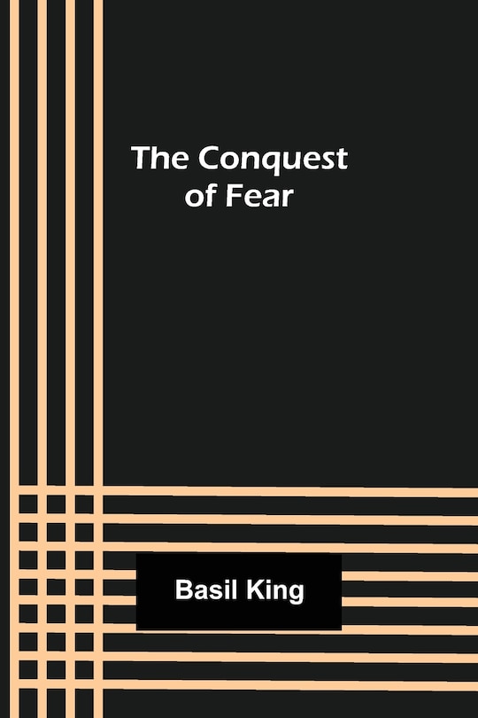 Front cover_The Conquest of Fear