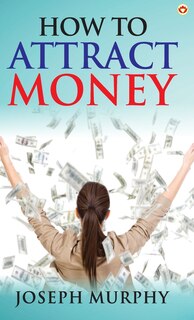 Front cover_How to Attract Money