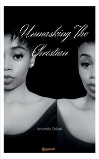 Front cover_Unmasking The Christian