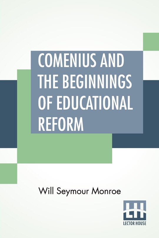 Front cover_Comenius And The Beginnings Of Educational Reform