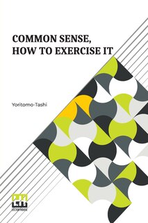 Couverture_Common Sense, How To Exercise It