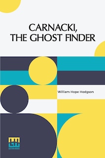Couverture_Carnacki, The Ghost Finder