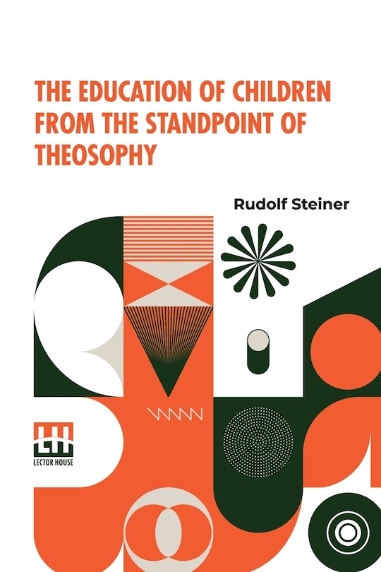 Front cover_The Education Of Children From The Standpoint Of Theosophy