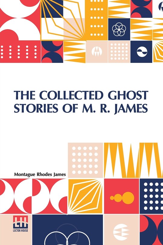 Front cover_The Collected Ghost Stories Of M. R. James