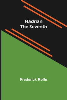 Front cover_Hadrian the Seventh
