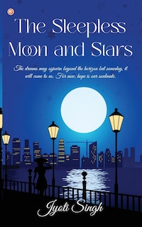 Front cover_The Sleepless Moon and Stars