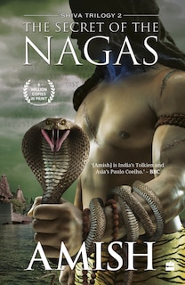 Front cover_The Secret of the Nagas (Shiva Trilogy Book 2)