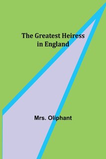 Couverture_The Greatest Heiress in England