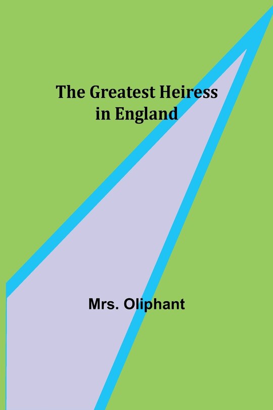 Couverture_The Greatest Heiress in England