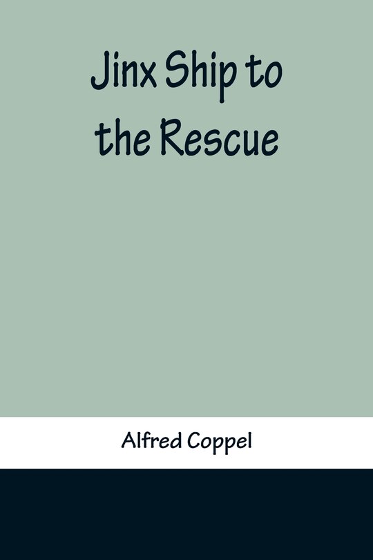 Front cover_Jinx Ship to the Rescue