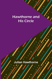 Front cover_Hawthorne and His Circle