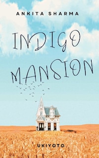 Couverture_Indigo Mansion